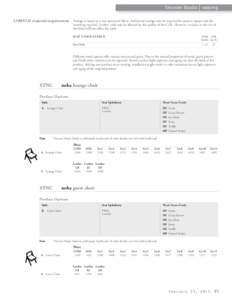 Teknion Studio seating COM/COL material requirement Yardage is based on a non-patterned fabric. Additional yardage may be required for pattern repeats and the matching required. Leather yield may be affected by the quali