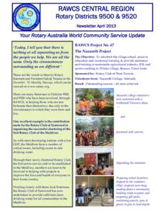 RAWCS CENTRAL REGION  Rotary Districts 9500 & 9520 Newsletter April[removed]Your Rotary Australia World Community Service Update