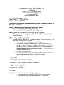 SEPA RULE ADVISORY COMMITTEE AGENDA MAY 9, 2013 – 9:00 AM TO 1:00PM DEPARTMENT OF ECOLOGY HQ 300 Desmond Drive Olympia, Washington, 98504