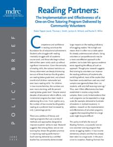 Reading Partners: The Implementation and Effectiveness of a One-on-One Tutoring Program Delivered by Community Volunteers  P O L I C Y