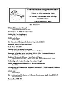 Mathematical Biology Newsletter Volume 16 #3 – September 2003 The Society for Mathematical Biology http://www.smb.org Edited by: Elizabeth H. Scholl Table of Contents