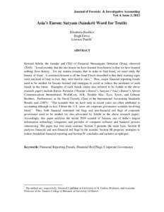 Journal of Forensic & Investigative Accounting Vol. 4, Issue 2, 2012 Asia’s Enron: Satyam (Sanskrit Word for Truth) Elisabetta Basilico Hugh Grove