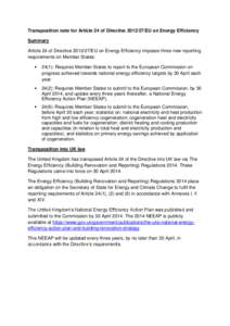 Transposition note for Article 24 of Directive[removed]EU on Energy Efficiency Summary Article 24 of Directive[removed]EU on Energy Efficiency imposes three new reporting requirements on Member States: 