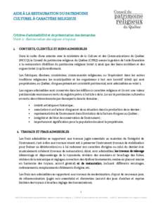 AIDE À LA RESTAURATION DU PATRIMOINE CULTUREL À CARACTÈRE RELIGIEUX Critères d’admissibilité et de présentation des demandes Volet 2 : Restauration des orgues à tuyaux 1.