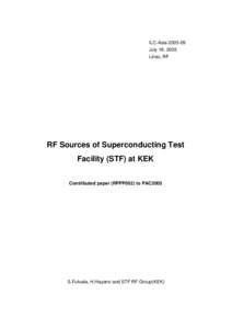 ILC-AsiaJuly 18, 2005 Linac, RF RF Sources of Superconducting Test Facility (STF) at KEK