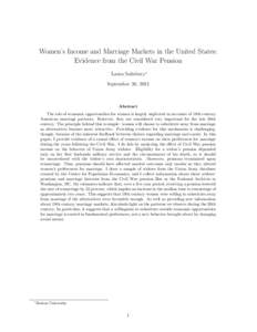 Women’s Income and Marriage Markets in the United States: Evidence from the Civil War Pension Laura Salisbury∗ September 30, 2012  Abstract