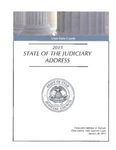 2013 State of the Judiciary Address, Chief Justice Durrant - Jan. 28, 2013