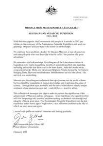 PRIME MINISTER CANBERRA MESSAGE FROM PRIME MINISTER JULIA GILLARD AUSTRALASIAN ANTARCTIC EXPEDITION 1912 – 2012