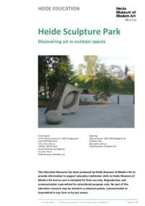 HEIDE EDUCATION  Heide Sculpture Park Discovering art in outdoor spaces  Anish Kapoor