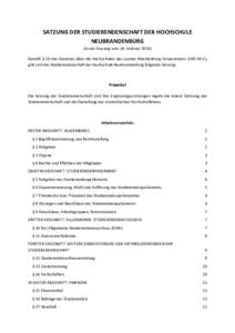 SATZUNG DER STUDIERENDENSCHAFT DER HOCHSCHULE NEUBRANDENBURG (in der Fassung vom 24. FebruarGemäß § 26 des Gesetzes über die Hochschulen des Landes Mecklenburg-Vorpommern (LHG M-V), gibt sich die Studierendens