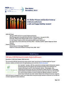 Newsletter December, 2013 Dr. Kishor Wasan and Jocelyn Conway wish you and yours a safe and happy holiday season!