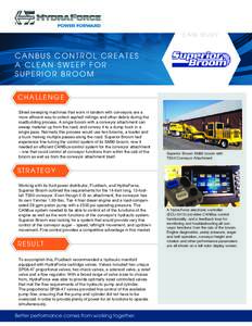 CASE STUDY:  CANBUS CONTROL CREATES A CLEAN SWEEP FOR SUPERIOR BROOM CHALLENGE