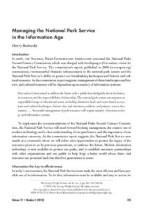 Managing the National Park Service in the Information Age Harry Butowsky Introduction  In 2008, the National Parks Conservation Association convened the National Parks