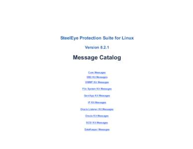 SteelEye Protection Suite for Linux Version[removed]Message Catalog Core Messages DB2 Kit Messages