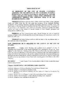 ORDINANCE NO. 997 AN ORDINANCE OF THE CITY OF SEASIDE, CALIFORNIA ADOPTING THE 2010 EDITIONS OF THE CALIFORNIA BUILDING, RESIDENTIAL, PLUMBING, ELECTRICAL, MECHANICAL AND FIRE CODES, AND RELATED MODEL CODES, WITH APPENDI