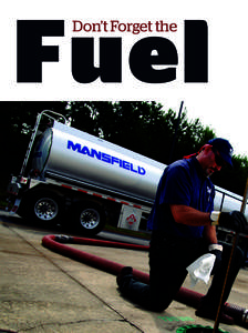 Fuel Don’t Forget the  46 January/February 2010 | APICS magazine