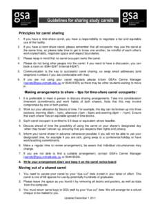 Guidelines for sharing study carrels Principles for carrel sharing 1. If you have a time-share carrel, you have a responsibility to negotiate a fair and equitable use of the facility.