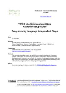 Biodiversity Information Standards (TDWG) http://www.tdwg.org TDWG Life Sciences Identifiers Authority Setup Guide