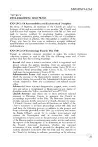 CANONS IV.1-IV.2 TITLE IV ECCLESIASTICAL DISCIPLINE CANON 1: Of Accountability and Ecclesiastical Discipline By virtue of Baptism, all members of the Church are called to Accountability. holiness of life and accountabili