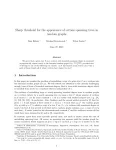 Sharp threshold for the appearance of certain spanning trees in random graphs Dan Hefetz ∗