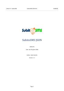 Linkas Srl - SubitoSMS  SubitoSMS JSON APIs SubitoSMS JSON JSON APIs