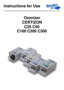 Instructions for Use Ozonizer CERTIZON C25 C50 C100 C200 C300