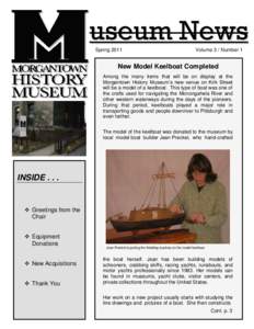 useum News Spring 2011 Volume 3 / Number 1  New Model Keelboat Completed