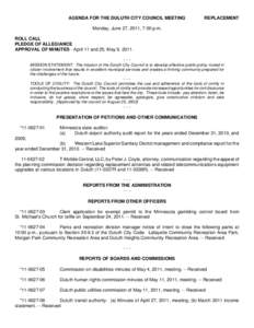 AGENDA FOR THE DULUTH CITY COUNCIL MEETING  REPLACEMENT Monday, June 27, 2011, 7:00 p.m. ROLL CALL