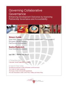 Governing Collaborative Governance Enhancing Development Outcomes by Improving Partnership Governance and Accountability  Simon Zadek