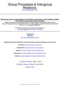 Group Processes & Intergroup Relations http://gpi.sagepub.com/ Beyond group-level explanations for the failure of groups to solve hidden profiles: The individual preference effect revisited