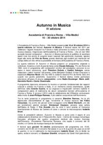 comunicato stampa  Autunno in Musica IV edizione Accademia di Francia a Roma – Villa Medici 16 – 30 ottobre 2014