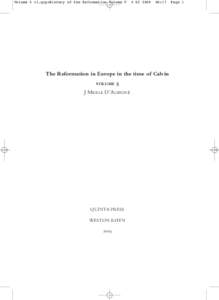 John Calvin / Protestant Reformation / Reformations / The Story of Civilization / Theodore Beza / Canton of Geneva / William Farel / Geneva / Christianity / Protestant Reformers / Protestantism