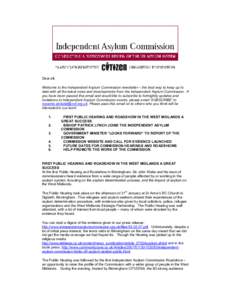 Dear all, Welcome to the Independent Asylum Commission newsletter – the best way to keep up to date with all the latest news and developments from the Independent Asylum Commission. If you have been passed this email a