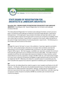 NovemberINDIANA BOARD OF REGISTRATION FOR ARCHITECTS AND LANDSCAPE ARCHITECTS – David Rausch, AIA – Board of Registration for Architects and Landscape Architects Member The Indiana Board of Registration for A