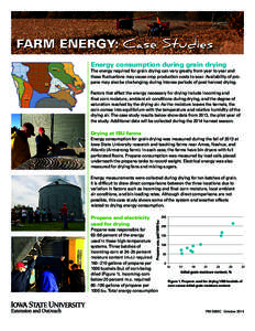 Northeast Nashua Energy consumption during grain drying  The energy required for grain drying can vary greatly from year to year and