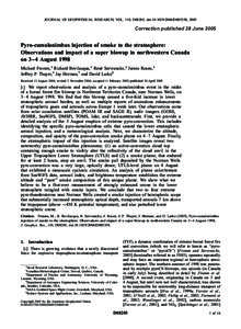 JOURNAL OF GEOPHYSICAL RESEARCH, VOL. 110, D08205, doi:2004JD005350, 2005  Correction published 28 June 2005 Pyro-cumulonimbus injection of smoke to the stratosphere: Observations and impact of a super blowup in 