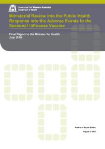 Ministerial Review into the Public Health Response into the Adverse Events to the Seasonal Influenza Vaccine: Final Report to the Minister for Health