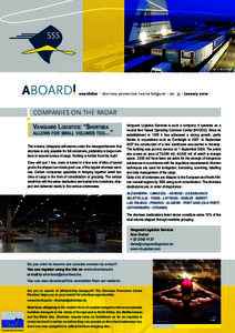 copyright© Mike Louagie  newsletter I shortsea promotion centre belgium I n0. 35 I January 2010 COMPANIES ON THE RADAR VANGUARD LOGISTICS: “SHORTSEA