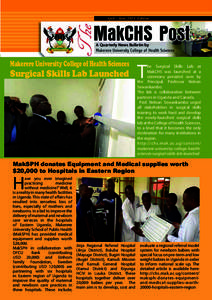 April - June 2014 Edition  A Quarterly News Bulletin by Makerere University College of Health Sciences