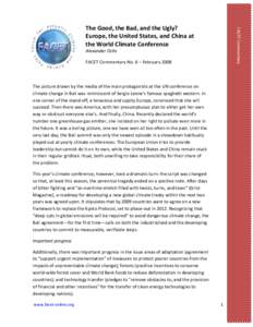 FACET Commentary  The Good, the Bad, and the Ugly? Europe, the United States, and China at the World Climate Conference Alexander Ochs