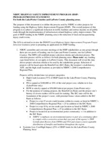NIRPC HIGHWAY SAFETY IMPROVEMENT PROGRAM (HSIP) PROGRAM PROCESS STATEMENT For both the Lake/Porter Counties and LaPorte County planning areas. The purpose of this document is to define the process used by NIRPC to select