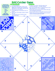 BAC-Catcher Game  Write your own food safety Questions and Answers in the Q & A triangles -- two