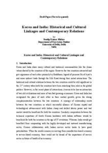 Draft Paper (Not to be quoted)  Korea and India: Historical and Cultural