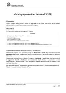 COMUNE DI RAVENNA  MEDAGLIA D’ORO AL VALOR MILITARE Guida pagamenti on line con PAYER Premessa