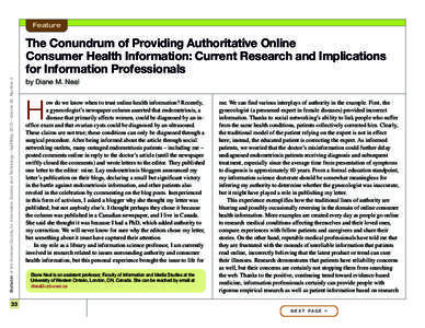 Feature  Bulletin of the American Society for Information Science and Technology – April/May 2010 – Volume 36, Number 4 The Conundrum of Providing Authoritative Online Consumer Health Information: Current Research an