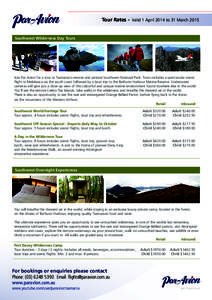 Tour Rates - Valid 1 April 2014 to 31 March 2015 Southwest Wilderness Day Tours