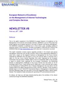 European Network of Excellence on the Management of Internet Technologies and Complex Services NEWSLETTER #8 February 28th, 2009