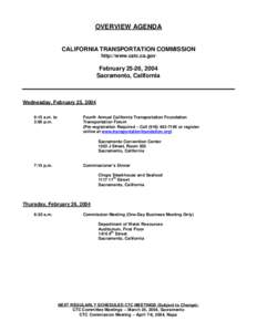 OVERVIEW AGENDA  CALIFORNIA TRANSPORTATION COMMISSION http://www.catc.ca.gov  February 25-26, 2004