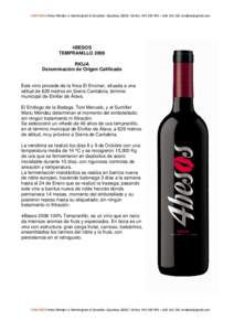 VINATERÍA Manu Méndez c/ Bermingham 8 Donostia- GipuzkoaTel-fax:  – 4BESOS TEMPRANILLO 2006 RIOJA Denominación de Origen Calificada