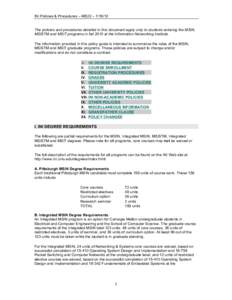 INI Policies & Procedures – MS22 – [removed]The policies and procedures detailed in this document apply only to students entering the MSIN, MSISTM and MSIT programs in fall 2010 at the Information Networking Institut